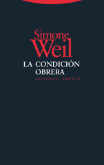 CONDICION OBRERA,LA | WEIL,SIMONE | TROTTA | 9788498794687