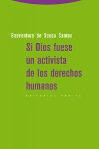 SI DIOS FUESE UN ACTIVISTA DE LOS DERECHOS HUMANOS - 9788498794830 Imagen principal del producto