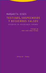 TESTIGOS SOSPECHOSOS Y RECUERDOS FALSOS | DIGES,MARGARITA | TROTTA | 9788498796551