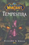 WORLD OF WARCRAFT TEMPESTIRA | Knaak,richard A | 9788498856538 (Panini comics)
