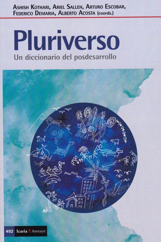 PLURIVERSO UN DICCIONARIO DEL POSDESARROLLO | AA,VV | ICARIA | 9788498888843 Imagen principal del producto