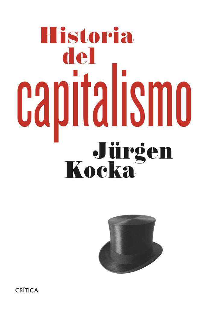 HISTORIA DEL CAPITALISMO | KOCKA,JURGEN | CRITICA | 9788498927399