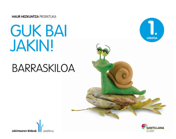 1 URRATSA BARRASKILOA GUK BAI JAKIN ED12 | Varios Autores | 9788498944198 (Zubia Santillana) Imagen principal del producto