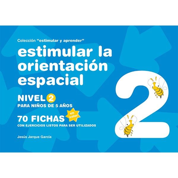 ESTIMULAR LA ORIENTACION ESPACIAL NIVEL 2 | JARQUE GARCIA,JESUS | GESFOMEDIA EDICIONES | 9788498963649
