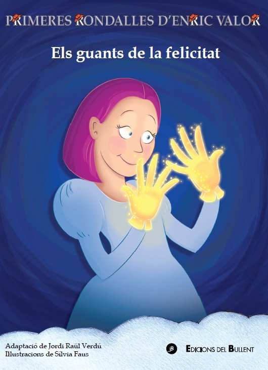 ELS GUANTS DE LA FELICITAT | Nan | 9788499042411 (Bullent edicions) Imagen principal del producto