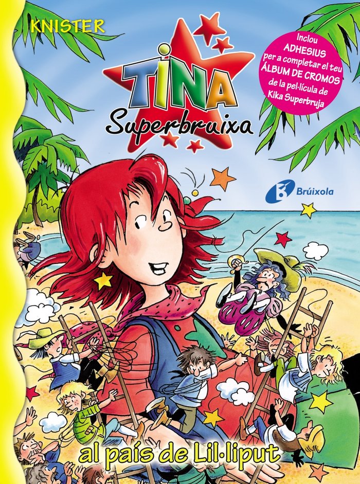 TINA SUPERBRUIXA AL PAIS DE LIL,LIPUT | Knister | 9788499060422 (Bruixola (bruño cataluña))