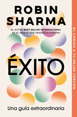 EXITO UNA GUIA EXTRAORDINARIA NE | SHARMA,ROBIN | DEBOLSILLO | 9788499086187