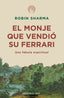 EL MONJE QUE VENDIO SU FERRARI - 9788499087122