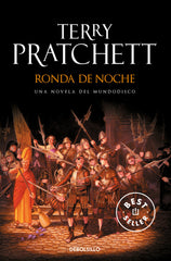 RONDA DE NOCHE DBBS | Pratchett,terry | 9788499089027 (Debolsillo)