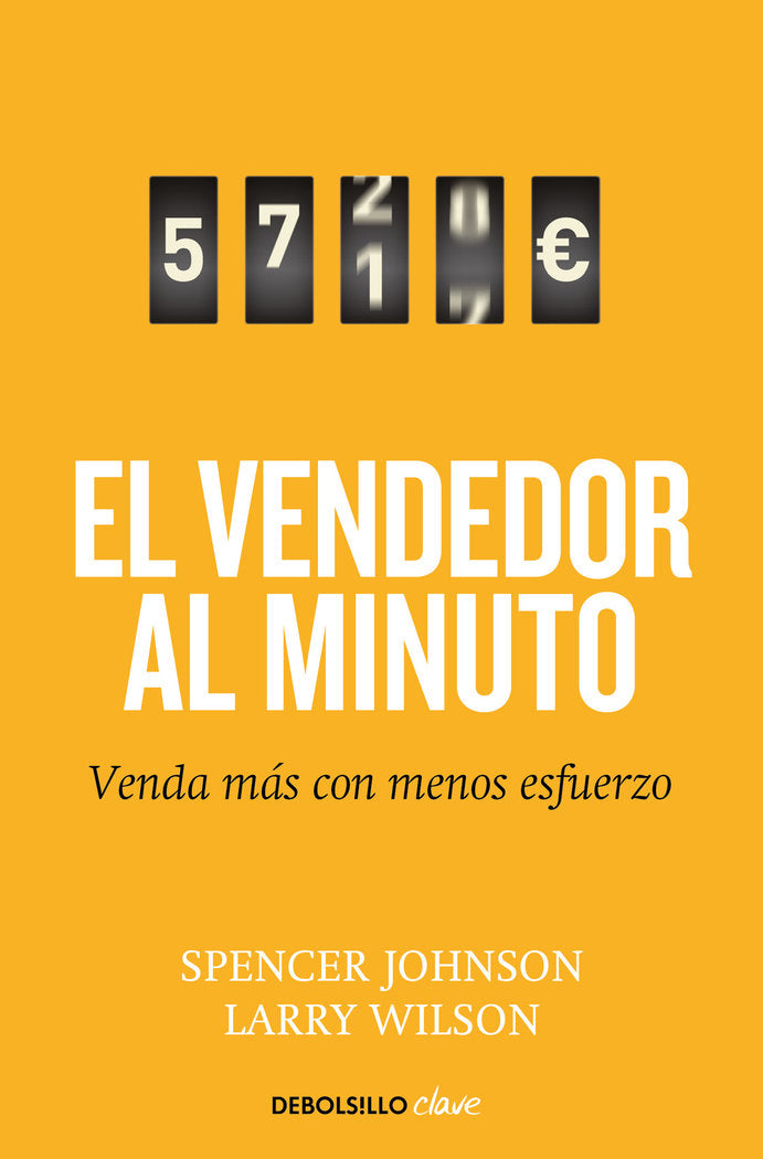 VENDEDOR AL MINUTO,EL | JOHNSON,SPENCER/WILSON,LARRY | DEBOLSILLO | 9788499089164