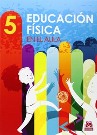 Educación Física en el Aula 5º EP MEC 14 PAIEF15EP (Paidotribo Texto) - 9788499105192 Imagen principal del producto