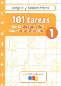 101 TAREAS PARA DESARROLLAR COMPETENCIAS 1 | MARTINEZ ROMERO,JOSE | GEU | 9788499153476 Imagen principal del producto