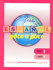 ESPAÑOL POCO A POCO NIVEL 2 LIBRO 1 | TENORIO PASTORIZA,JAIME | GEU | 9788499154008