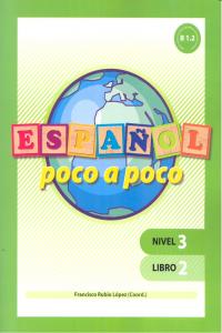 ESPAÑOL POCO A POCO NIVEL 3 LIBRO 2 | RUBIO LOPEZ,FRANCISCO | GEU | 9788499154961