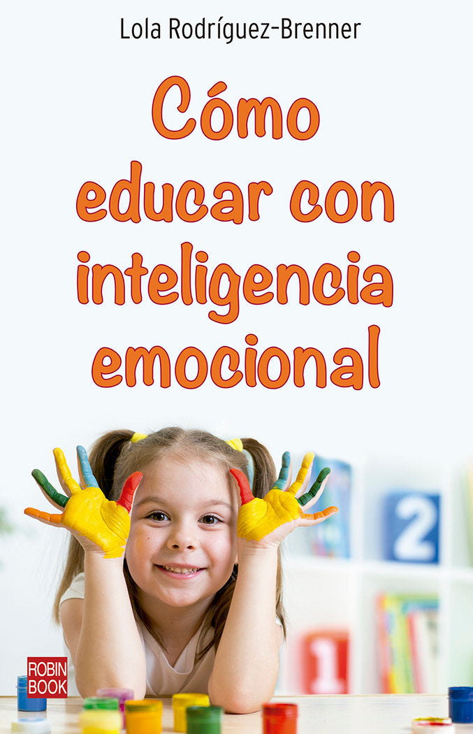 COMO EDUCAR CON INTELIGENCIA EMOCIONAL - 9788499176611 Imagen principal del producto
