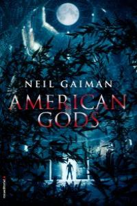AMERICAN GODS | Gaiman,neil | 9788499185422 (Roca editorial)