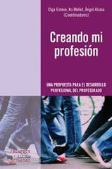 CREANDO MI PROFESION | ALSINA CASTELLS,ANGEL/ESTEVE RUESCAS,O | OCTAEDRO | 9788499210933