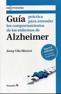 GUIA PRACTICA PARA ENTENDER COMPORTAMIENTOS DE LOS ENFERMOS - 9788499211787