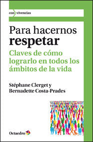 PARA HACERNOS RESPETAR - 9788499211848 Imagen principal del producto