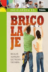 ENCICLOPEDIA DEL BRICOLAJE - 9788499282305