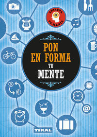 PON EN FORMA TU MENTE - 9788499284224