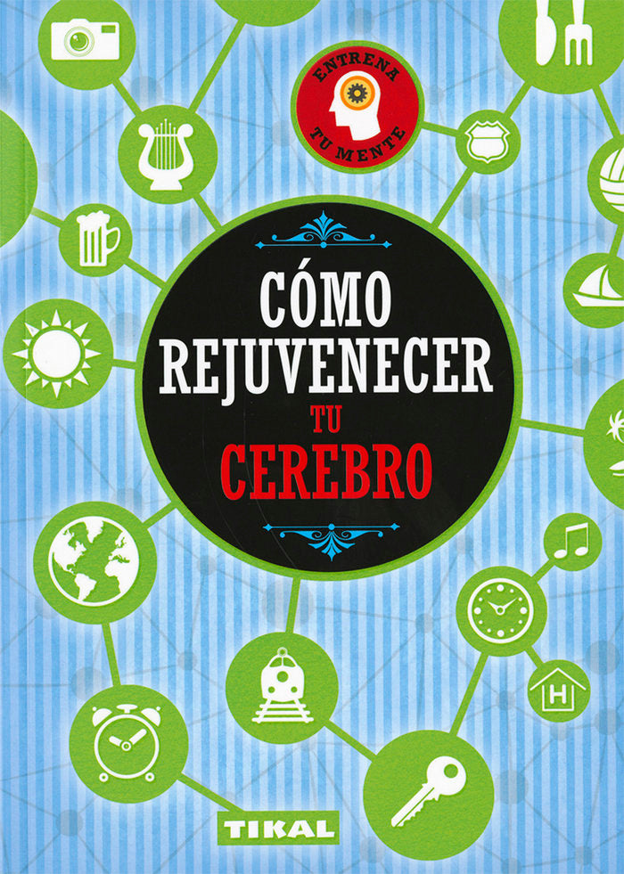 COMO REJUVENECER TU CEREBRO - 9788499284255 Imagen principal del producto