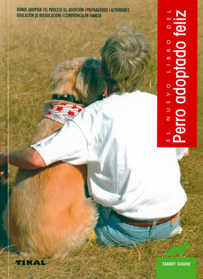 PERRO ADOPTADO FELIZ - 9788499284637
