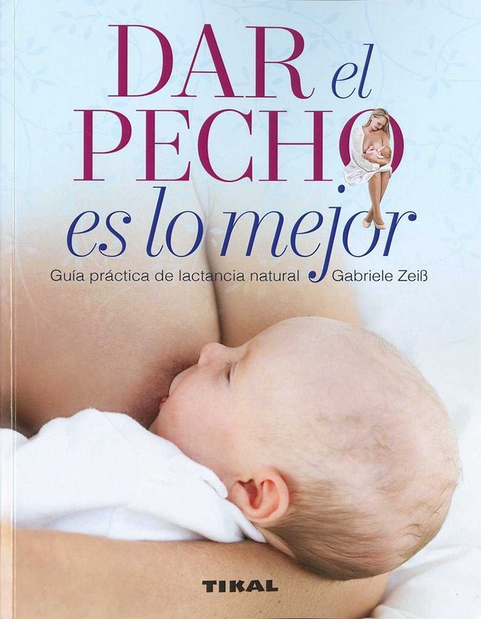DAR EL PECHO ES LO MEJOR - 9788499284804 Imagen principal del producto