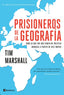 PRISIONEROS DE LA GEOGRAFIA - 9788499429601
