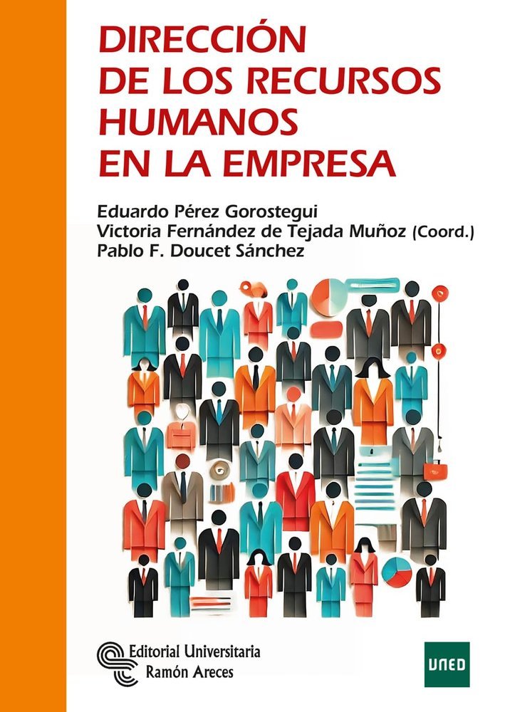 DIRECCION DE LOS RECURSOS HUMANOS EN LA EMPRESA | DOUCET SANCHEZ,PABLO F/PEREZ GOROSTEG | RAMON ARECES | 9788499614809 Imagen principal del producto