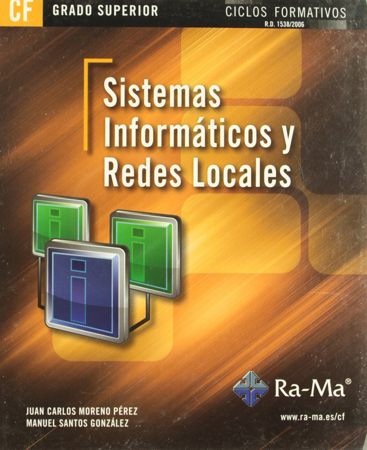 SISTEMAS INFORMÁTICOS Y REDES LOCALES - 9788499641591