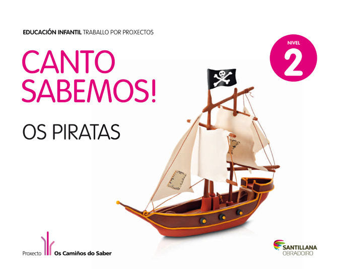 NIVEL 2 OS PIRATAS CANTO SABEMOS ED13 | AA,VV, | 9788499722061 (Obradoiro Santillana)