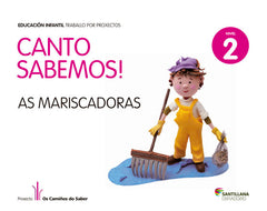 NIVEL 2 MARISCADORAS CANTO SABEMOS ED13 | AA,VV, | 9788499722085 (Obradoiro Santillana)