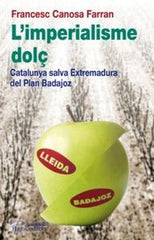 LIMPERIALISME DOLÇ - 9788499751313