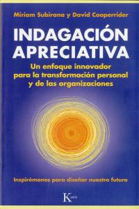 INDAGACION APRECIATIVA | AA,VV | KAIROS | 9788499883045