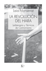 REVOLUCION DEL HARA,LA | MONSERRAT SANJUAN,LAIA | KAIROS | 9788499885520
