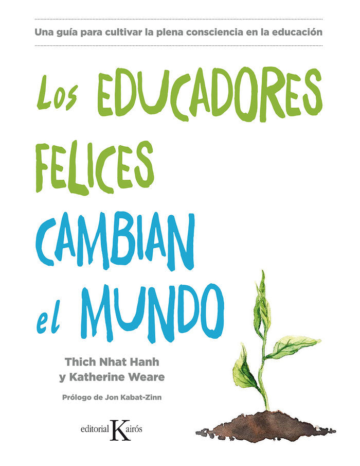 EDUCADORES FELICES CAMBIAN EL MUNDOEL - 9788499886725 Imagen principal del producto