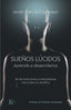 SUEÑOS LUCIDOS - 9788499889832