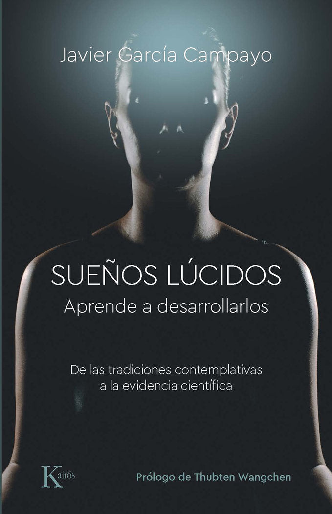SUEÑOS LUCIDOS | GARCIA CAMPAYO, JAVIER | KAIROS | 9788499889832