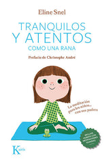 TRANQUILOS Y ATENTOS COMO UNA RANA QR - 9788499889948
