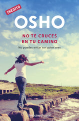 NO TE CRUCES EN TU CAMINO - 9788499891811