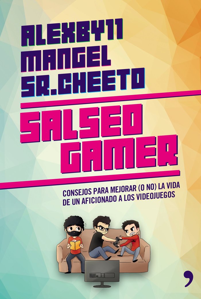SALSEO GAMER | Mangel/alexby11/cheeto | 9788499984629 (Planeta) Imagen principal del producto