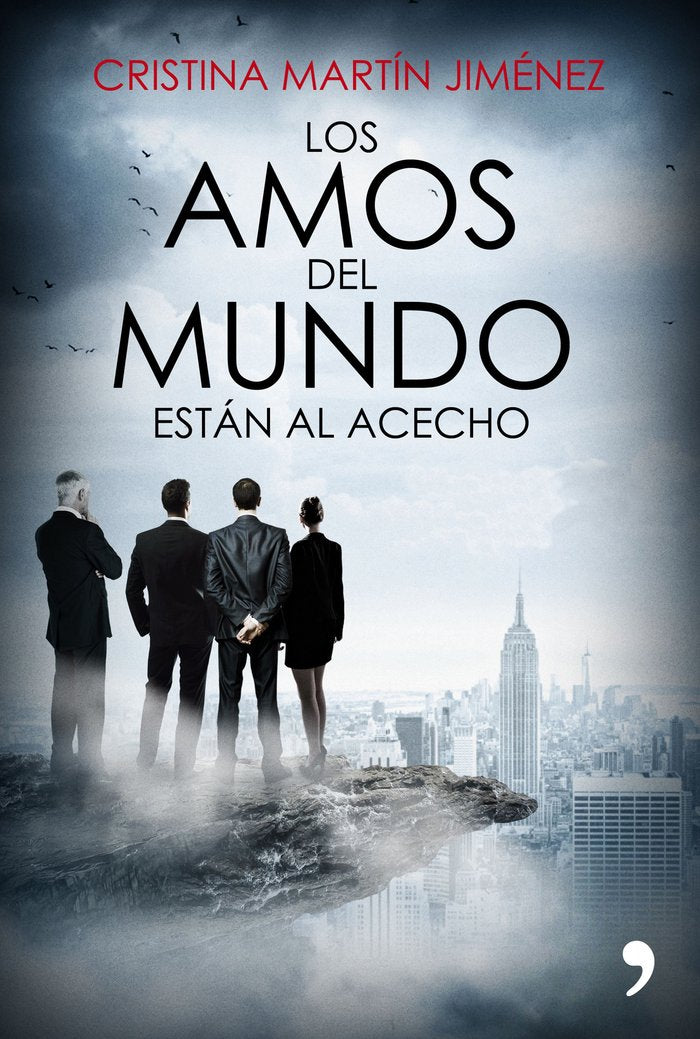 AMOS DEL MUNDO ESTAN AL ACECHO,LOS | MARTIN JIMENEZ,CRISTINA | TEMAS DE HOY | 9788499985978 Imagen principal del producto