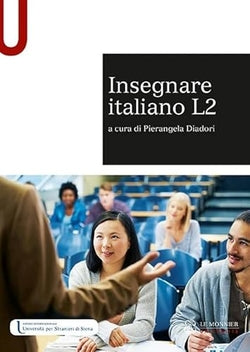 Insegnare Italiano a Stranieri | LE MONNIER | 9788800750080