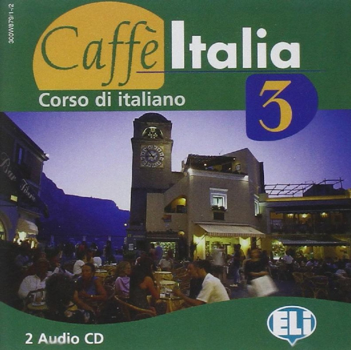 Caffe Italia 3.(audio Cd)