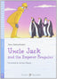 Uncle jack and the emperor penguins +cd a1.1 stage 3 young r