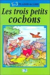 Trois petits cochons, les