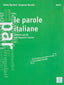Parole Italiane.esercizi e Giochi Imparare IL Lessico (a1/c1
