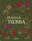 GUIA DE LA BRUJA DEL BOSQUE MAGIA DE LA TIERRA I Aa,Vv I Librero I 9789463599238