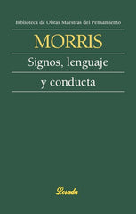 SIGNOS LENGUAJE Y CONDUCTA | CHARLES MORRIS | LOSADA | 9789500392068